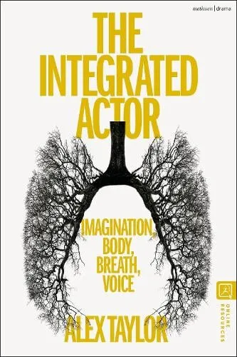 Alex Taylor The Integrated Actor