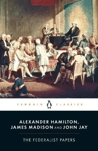 Alexander Hamilton The Federalist Papers