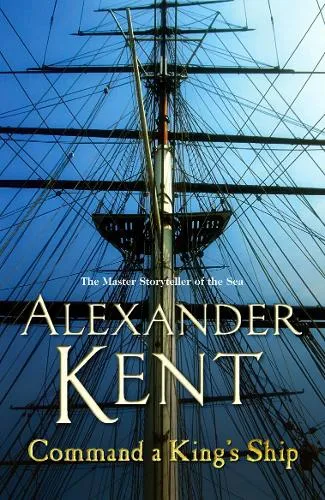 Alexander Kent Command A King's Ship