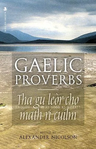 Alexander Nicolson Gaelic Proverbs
