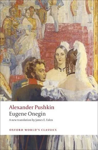 Alexander Pushkin Eugene Onegin