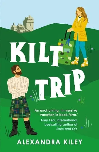 Alexandra Kiley Kilt Trip