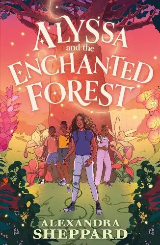 Alexandra Sheppard Alyssa and the Enchanted Forest