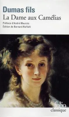 Alexandre Dumas fils La dame aux camelias
