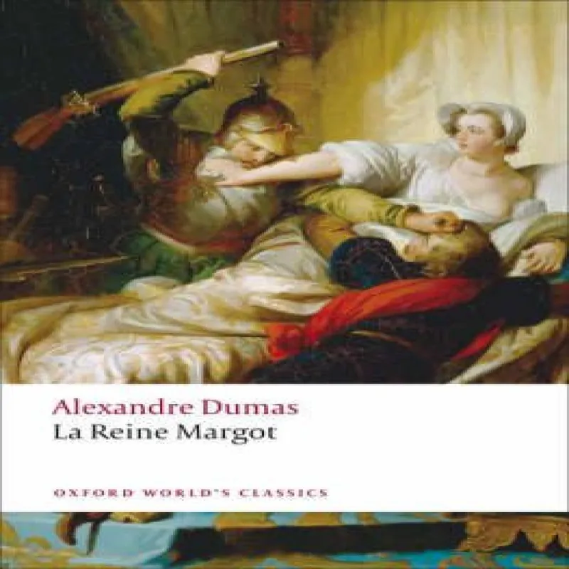 Alexandre Dumas La Reine Margot