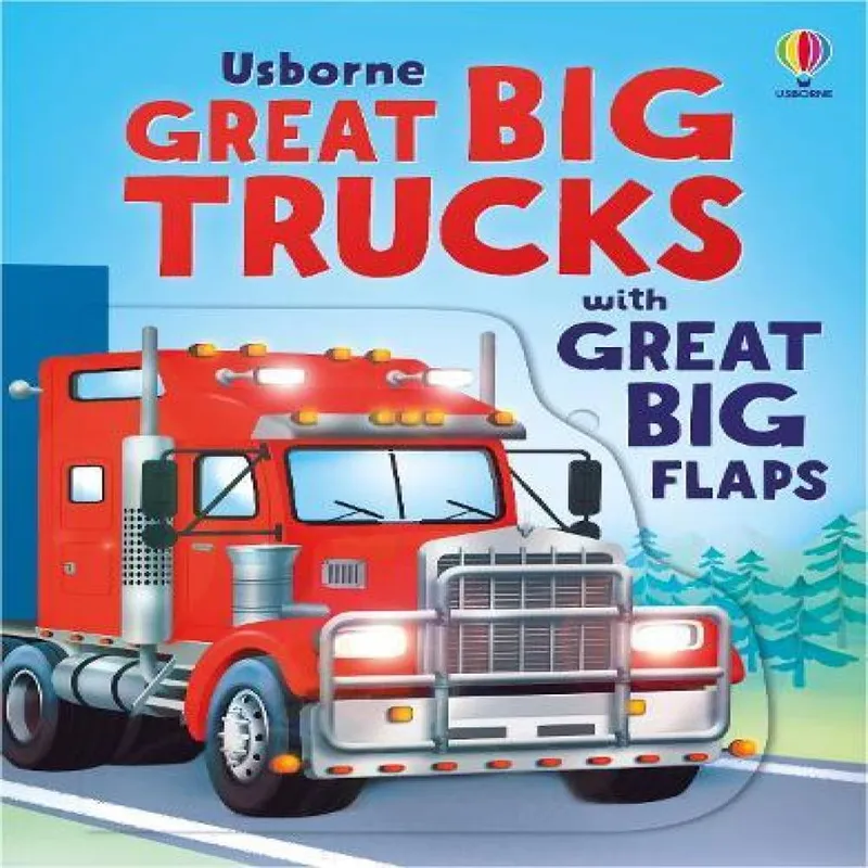 Alice Beecham Great Big Trucks (with great big flaps)