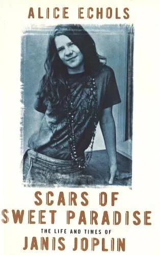 Alice Echols Scars Of Sweet Paradise