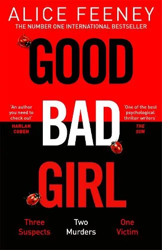 Alice Feeney Good Bad Girl