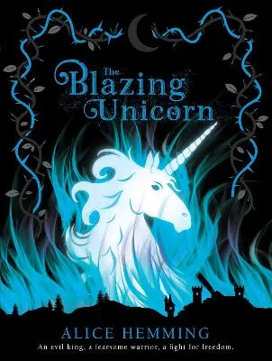 Alice Hemming The Blazing Unicorn
