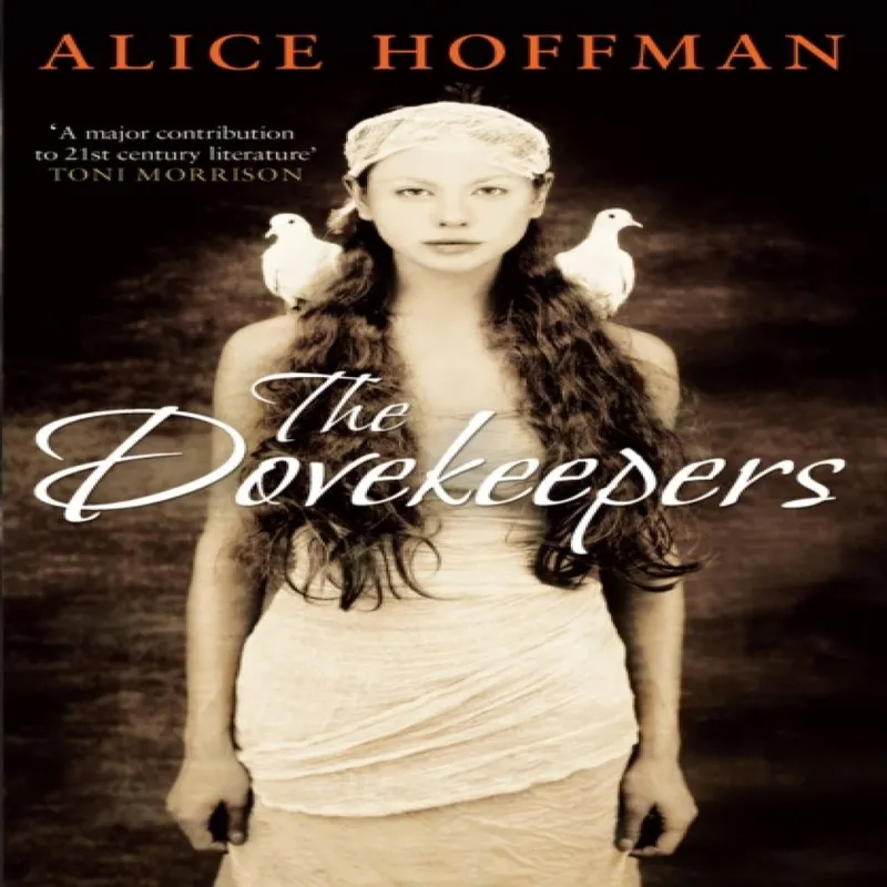 Alice Hoffman The Dovekeepers
