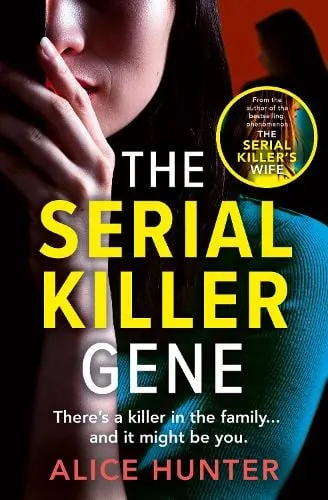 Alice Hunter The Serial Killer Gene