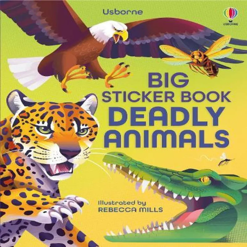 Alice James Big Sticker Book Deadly Animals Paperback Multicolor