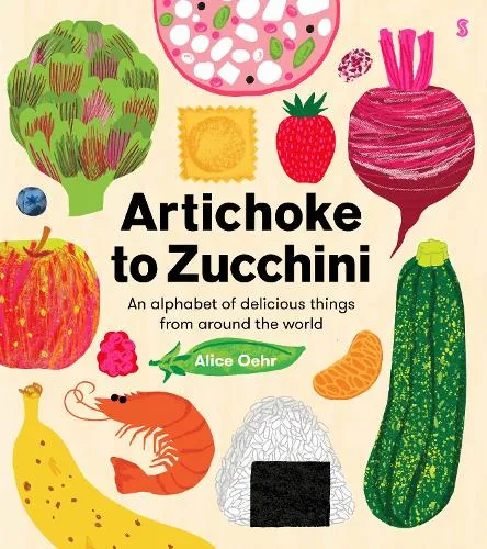 Alice Oehr Artichoke to Zucchini
