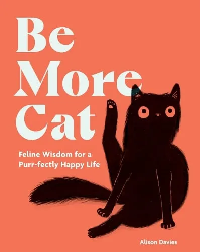 Alison Davies Be More Cat