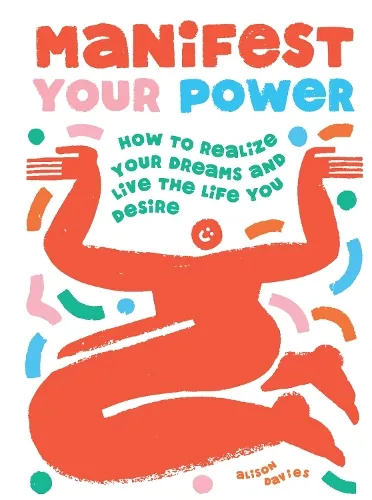Alison Davies Manifest Your Power