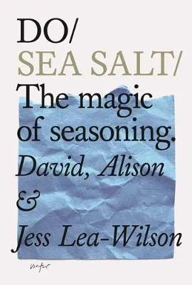 Alison Lea-Wilson Do Sea Salt