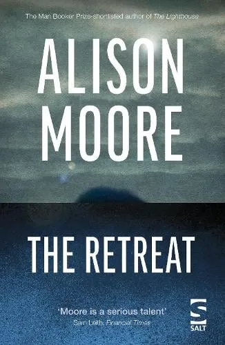 Alison Moore The Retreat