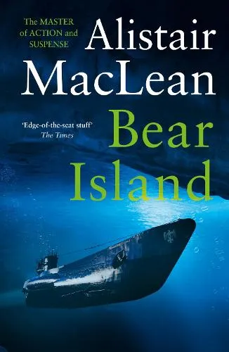 Alistair MacLean Bear Island