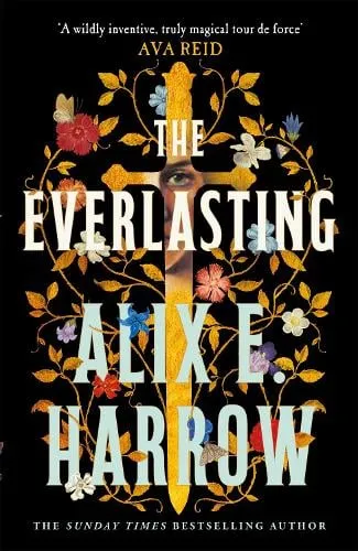 Alix E. Harrow The Everlasting