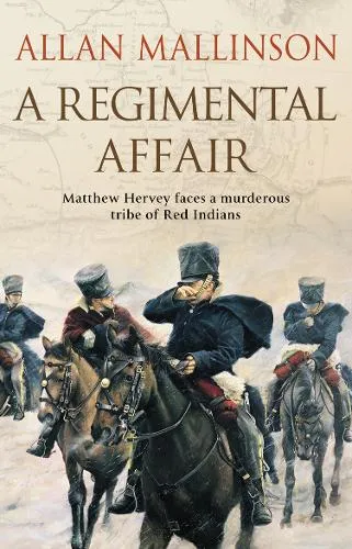 Allan Mallinson A Regimental Affair