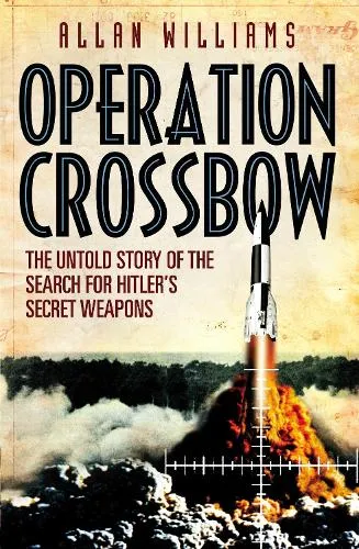 Allan Williams Operation Crossbow