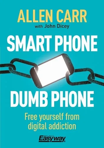 Allen Carr Smart Phone Dumb Phone