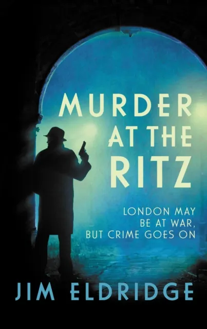 Allison & Busby Murder At The Ritz : The Stylish Wartime Whodunnit