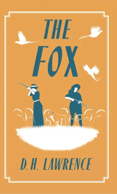 Alma Books Ltd The Fox : Annotated Edition