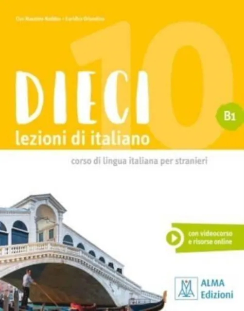 Alma Edizioni Dieci B1 : Libro + Interattivo