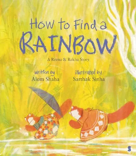 Alom Shaha How to Find a Rainbow