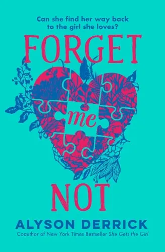 Alyson Derrick Forget Me Not