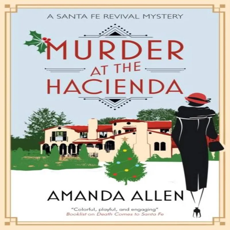 Amanda Allen Murder at the Hacienda Hardback Book Multicolor
