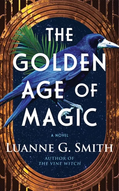 Luanne G. Smith Golden Age of Magic Paperback Book Multicolor