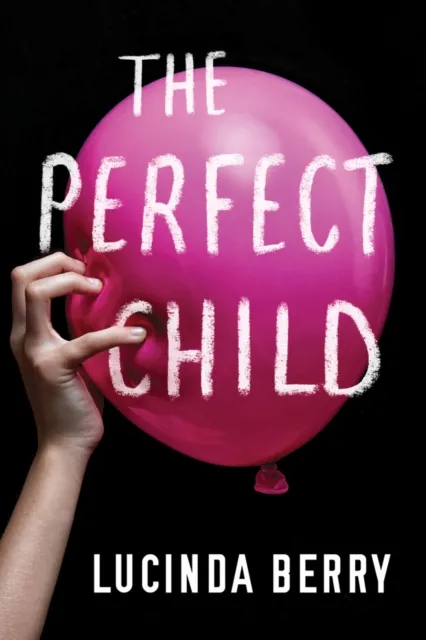 Amazon Publishing The Perfect Child