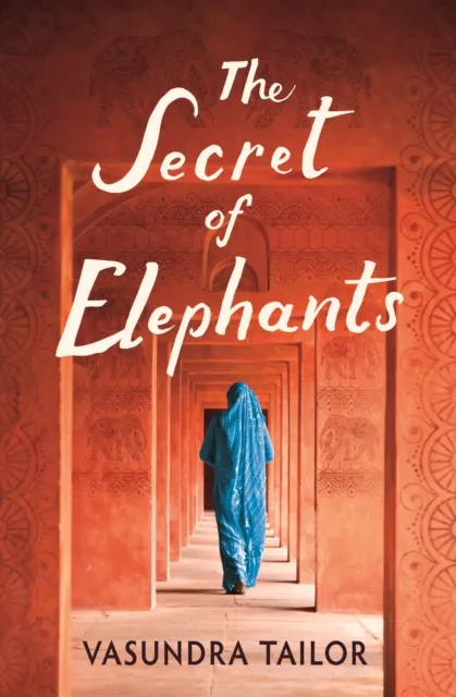 Vasundra Tailor The Secret of Elephants