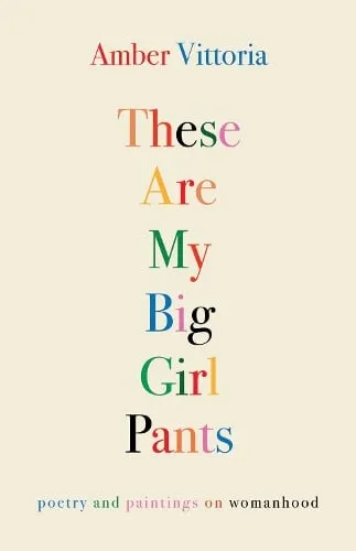 Amber Vittoria These Are My Big Girl Pants