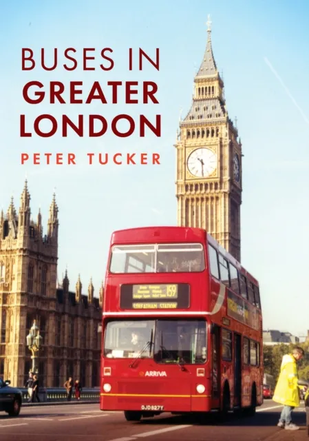 Amberley Publishing Buses In Greater London
