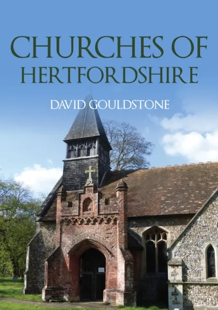 Amberley Publishing Churches Of Hertfordshire
