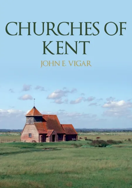 Amberley Publishing Churches Of Kent