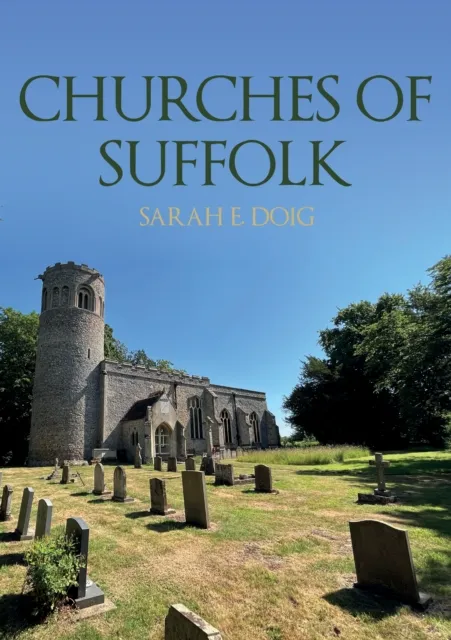 Amberley Publishing Churches Of Suffolk