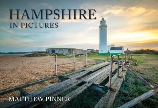 Amberley Publishing Hampshire In Pictures