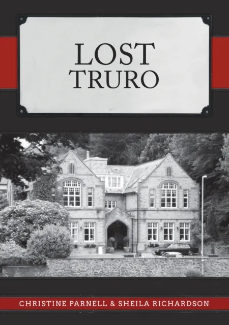 Amberley Publishing Lost Truro