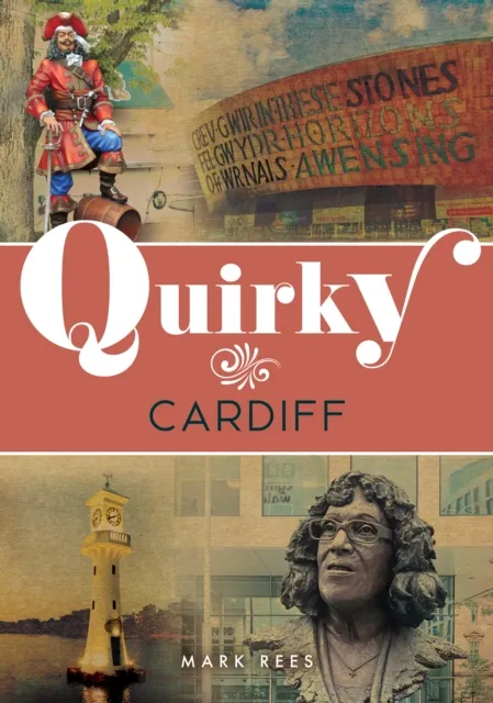 Amberley Publishing Quirky Cardiff