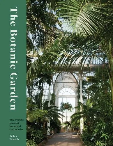 Ambra Edwards The Botanic Garden