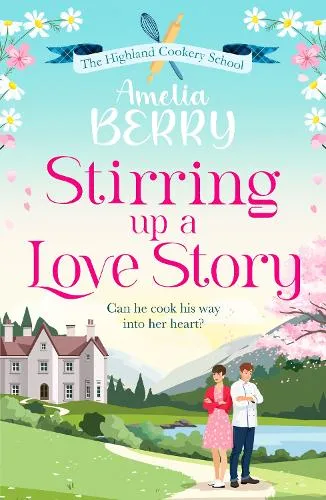 Amelia Berry Stirring Up a Love Story