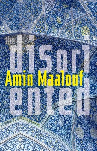 Amin Maalouf The Disoriented