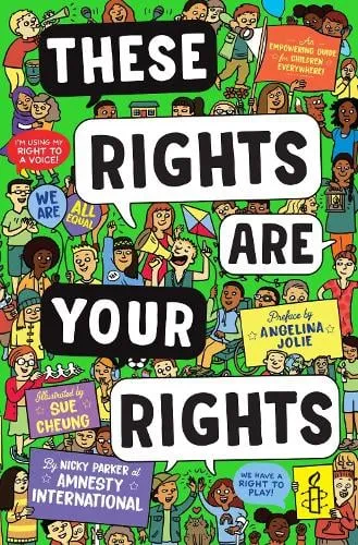 Amnesty International These Rights are Your Rights