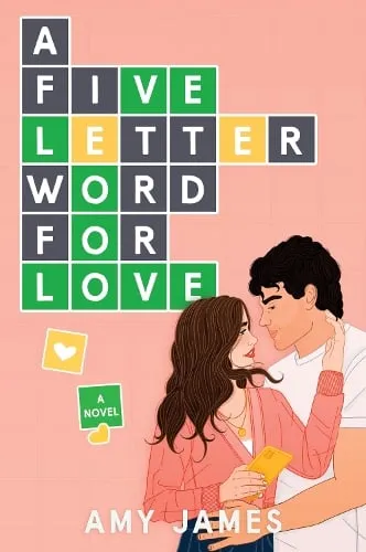 Amy James A Five-Letter Word for Love