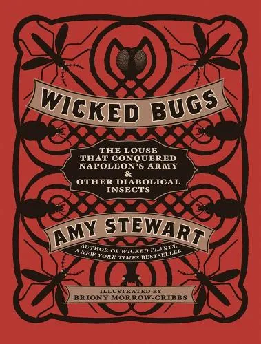 Amy Stewart Wicked Bugs