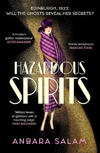 Anbara Salam Hazardous Spirits